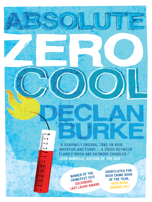 Title details for Absolute Zero Cool by Declan Burke - Available